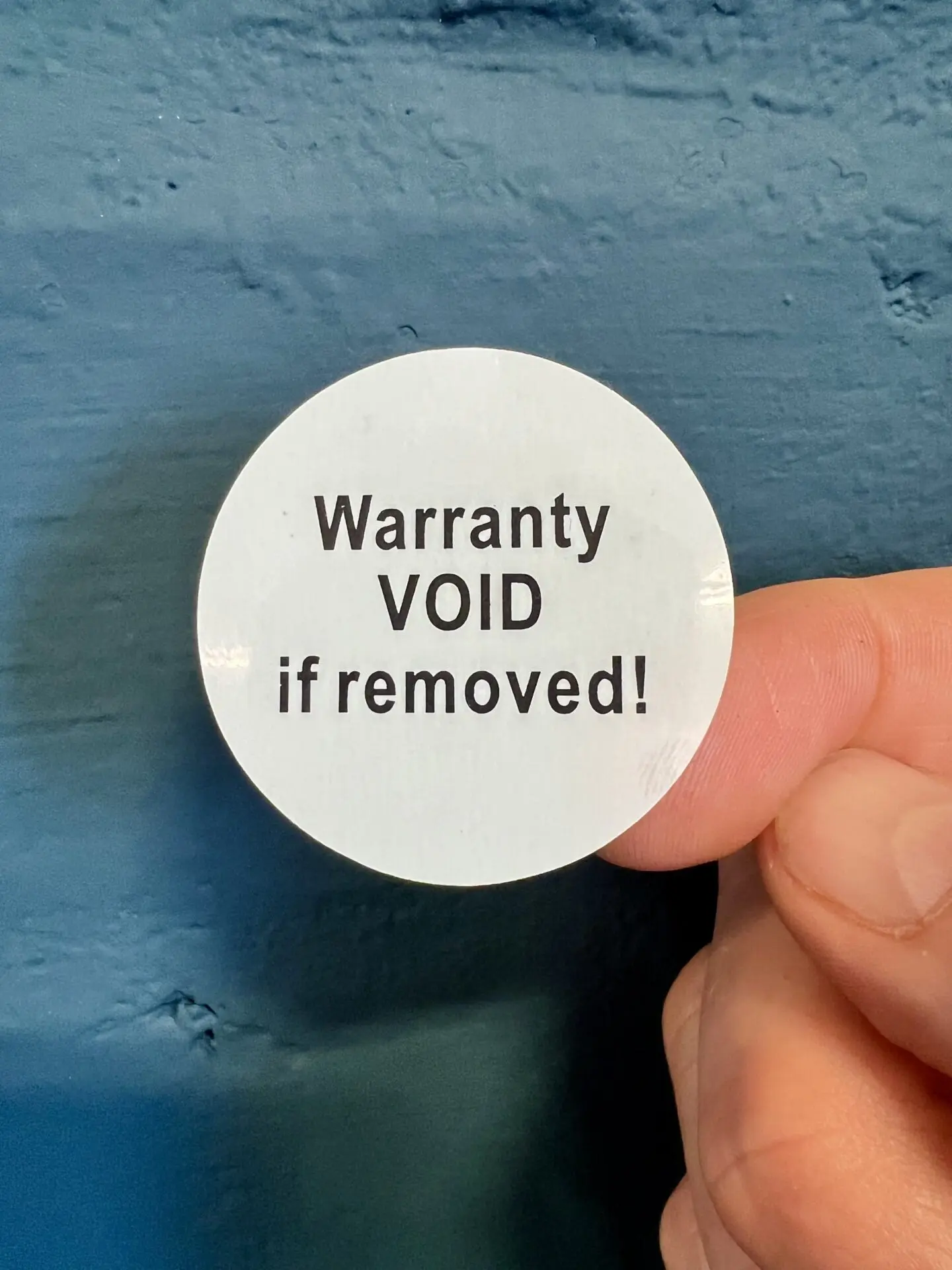 Warranty void if removed